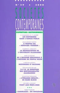 Sociétés contemporaines N° 39/2000. Expertises historiennes