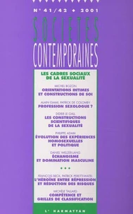 Sociétés contemporaines N° 41-42 / 2001 : Les cadres sociaux de la sexualité