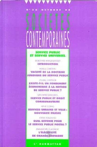 SOCIETES CONTEMPORAINES NUMERO 32 OCTOBRE 98 : SERVICE PUBLIC ET SERVICE UNIVERSEL