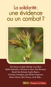 Solidarite(la) : une evidence ou un combat?