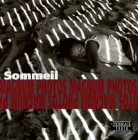 Sommeil : Sleep : Der Schlaf