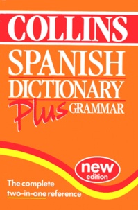  Collectif - Spanish Dictionary. Plus Grammar, 2nd Edition.