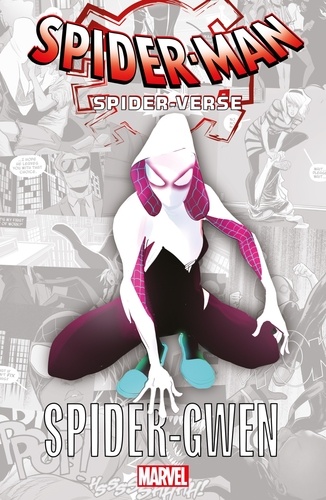  Collectif - Spider-Verse : Spider-Gwen.