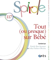 Spirale 117 - Tout (ou presque) sur le bébé