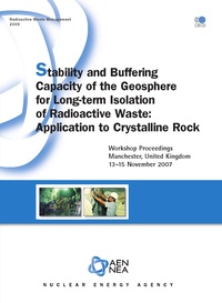  Collectif - Stability and Buffering Capacity of the Geosphere for Long-term Isolation of Rad - Application to crystalline rock.