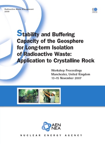 Stability and Buffering Capacity of the Geosphere for Long-term Isolation of Rad. Application to crystalline rock