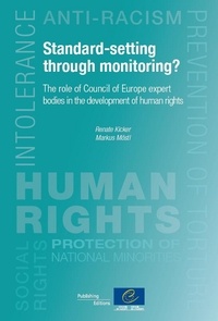  Collectif - Standard-setting through monitoring? The role of Council of Europe expert bodies in the development of human rights.