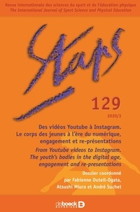  Collectif - Staps - Des vidéos Youtube à Instagram. Le corps des jeunes à l’ère du numérique, engagement et re-présentations.