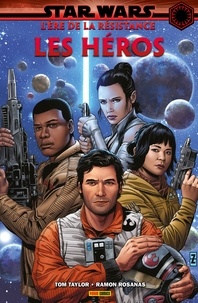  Collectif - Star Wars : L' ère de la Résistance - Les héros.