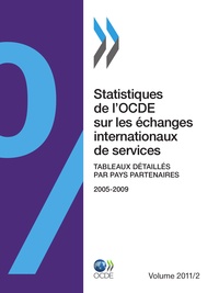  Collectif - Statistiques de l'OCDE sur les échanges internationaux de services, Volume 2011 numéro 2 - Tableaux détaillés par pays partenaires.