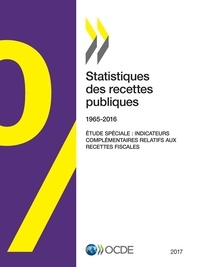  Collectif - Statistiques des recettes publiques : 1965-2016.