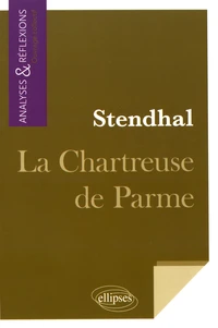 Stendhal, La Chartreuse de Parme