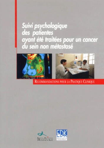  Collectif - Suivi Psychologique Des Patientes Ayant Ete Traitees Pour Un Cancer Du Sein Non Metastase.