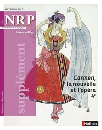  Collectif - Supplément NRP Collège - Carmen, la nouvelle et l'opéra - Septembre 2017 - Format numérique.