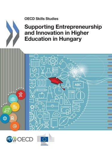 Supporting Entrepreneurship and Innovation in Higher Education in Hungary