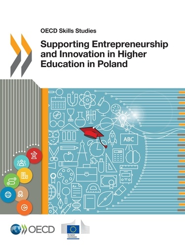 Supporting Entrepreneurship and Innovation in Higher Education in Poland