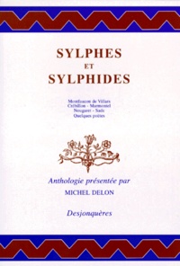  Collectif - Sylphes Et Sylphides. Montfaucon De Villars - Crebillon - Marmontel - Nougaret - Sade - Quelques Poetes, Anthologie.