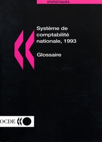  Collectif - Systeme De Comptabilite Nationale, 1993. Glossaire.