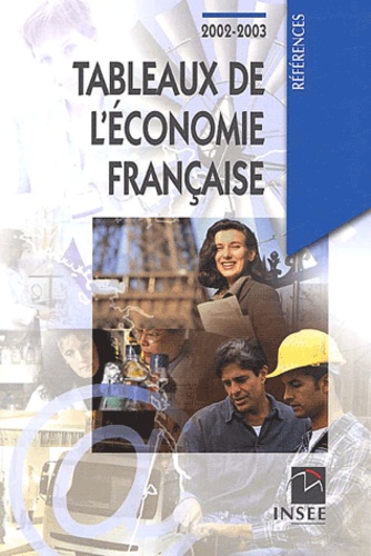  Collectif - Tableaux De L'Economie Francaise 2002-2003.