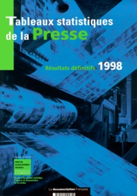  Collectif - Tableaux Statistiques De La Presse. Resultats Definitifs 1998.