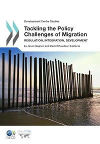 Tackling the policy challenges of migration - regulation, integration, development