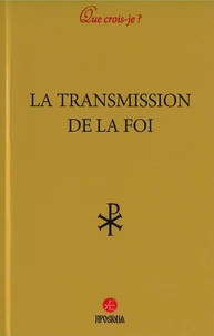La transmission de la foi