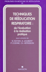  Collectif - Techniques De Reeducation Respiratoire. De L'Evaluation A La Realisation Pratique.