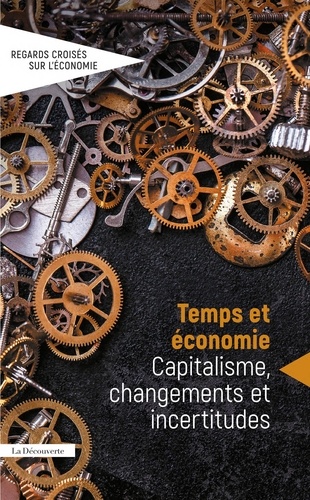 Temps et incertitudes. Capitalisme, changements et incertitudes n°29 2021/2