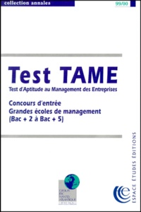  Collectif - Test Tame. Concours D'Entree Aux Grandes Ecoles Du Management (Bac+2 A Bac+5), Edition 1999-2000.