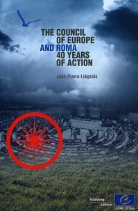  Collectif - The Council of Europe and Roma: 40 years of action.