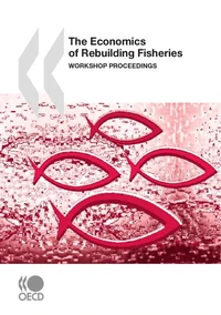 The Economics of Rebuilding Fischeries