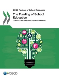  Collectif - The Funding of School Education - Connecting Resources and Learning.