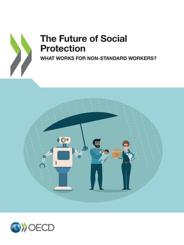 The Future of Social Protection. What Works for Non-standard Workers?