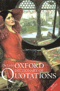  Collectif - The Little Oxford Dictionary Of Quotations. 2nd Edition.