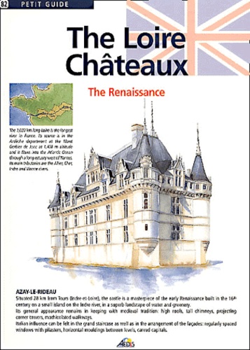  Collectif - The Loire Chateaux. The Renaissance.