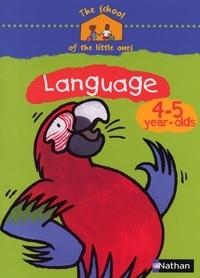  Collectif - The school of the little ones Language 4-5 year-olds Cahier d'activités en anglais.