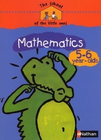  Collectif - The school of the little ones Mathematics 5-6 year-olds Cahier d'activités en anglais.