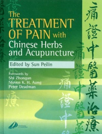  Collectif - The Treatment of Pain with Chinese Herbs and Acupuncture.