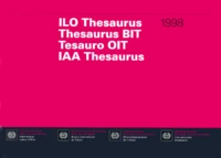 Thesaurus Bit : Ilo Thesaurus : Tesauro Oit : Iaa Thesaurus. 5eme Edition 1998