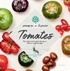  Collectif - Tomates - Des rondes, des longues, des c urs...Elles en rougissent déjà!.