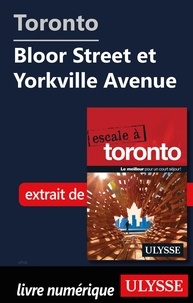  Collectif - Toronto - Bloor Street et Yorkville Avenue.