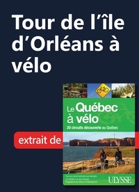  Collectif - Tour de l'Ile d'Orléans à vélo.