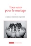  Collectif - Tous unis pour le mariage.