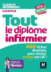 Tout le Diplôme Infirmier en fiches mémos - DEI - Nouveau programme