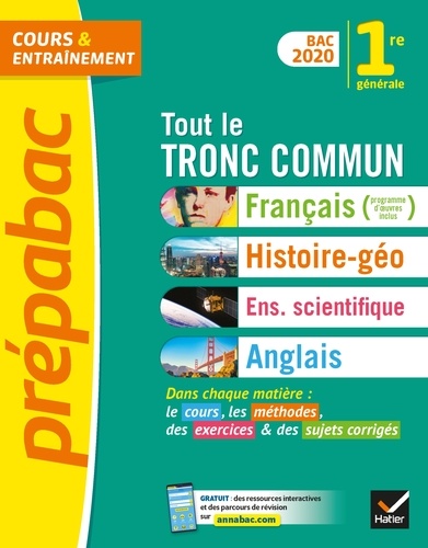  Collectif - Tout le tronc commun 1re Bac 2020 - nouveau programme de Première générale 2019-2020.