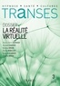  Collectif - Transes n°3 - 2/2018 La Réalité virtuelle - La Réalité virtuelle.