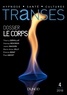  Collectif - Transes n°4 - 3/2018 Le Corps - Le Corps.