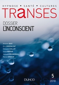  Collectif - Transes n°5 - 4/2018 L'Inconscient - L'Inconscient.