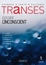 Collectif - Transes n°5 - 4/2018 L'Inconscient - L'Inconscient.