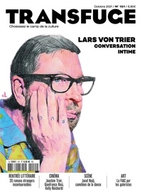  Collectif - Transfuge n°151 Lars von Trier, conversation intime - Octobre 2021.